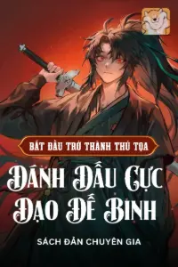 Bìa truyện [Dịch] Bắt Đầu Trở Thành Thủ Tọa, Đánh Dấu Cực Đạo Đế Binh