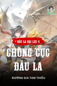 Bìa truyện [Dịch] Đấu La Đại Lục 4: Chung Cực Đấu La