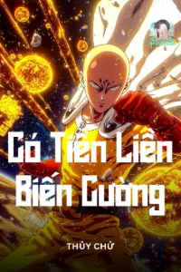 Bìa truyện [Dịch] Có Tiền Liền Biến Cường