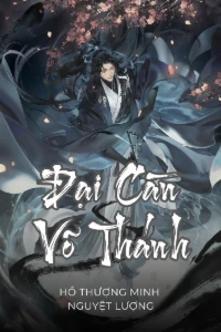 Bìa truyện Đại Càn Võ Thánh