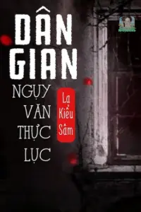 Bìa truyện [Dịch] Dân Gian Ngụy Văn Thực Lục