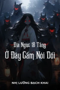 Bìa truyện [Dịch] Địa Ngục Mười Tám Tầng : Ở Đây Cấm Nói Dối (Dịch)