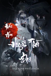 Bìa truyện [Dịch] Hắc Ám Huyết Thời Đại