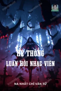 Bìa truyện [Dịch] Hệ Thống Luân Hồi Nhạc Viên