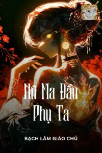 Bìa truyện [Dịch] Khai Cục Nữ Ma Đầu Phụ Ta