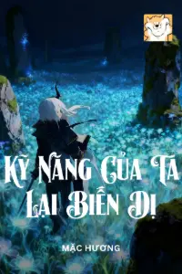 Bìa truyện [Dịch] Kỹ Năng Của Ta Lại Biến Dị!