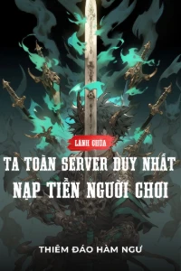 Bìa truyện [Dịch] Lãnh Chúa: Ta, Toàn Server Duy Nhất Nạp Tiền Người Chơi