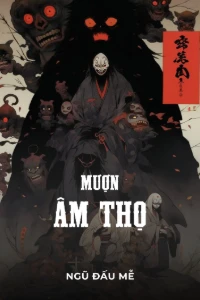 Bìa truyện [Dịch] Mượn Âm Thọ