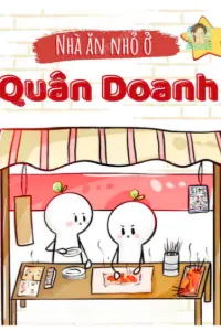 Bìa truyện [Dịch] Nhà Ăn Nhỏ Ở Quân Doanh (Mỹ Thực)