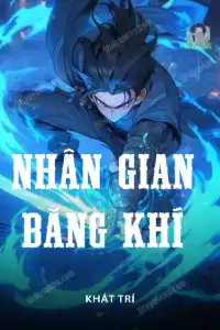 Bìa truyện [Dịch] Nhân Gian Băng Khí (phần cuối)