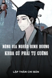 Bìa truyện [Dịch] Nông Gia Nghèo Đinh Đương, Khoa Cử Phải Tự Cường