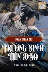 Bìa truyện [Dịch] Phàm Nhân Chi Trường Sinh Tiên Đạo