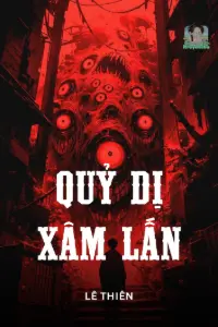Bìa truyện [Dịch] Quỷ Dị Xâm Lấn