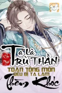 Bìa truyện Ta Là Trù Thần: Toàn Tông Môn Đều Bị Ta Làm Thèm Khóc