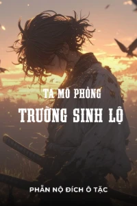Bìa truyện Ta Mô Phỏng Trường Sinh Lộ (Dịch)