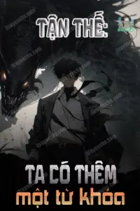 Bìa truyện [Dịch] Tận Thế Ta Có Thêm Một Từ Khóa