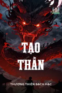 Bìa truyện [Dịch] Tạo Thần