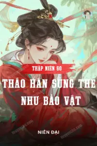 Bìa truyện [Dịch] Thập Niên 60: Tháo Hán Sủng Thê Như Bảo Vật