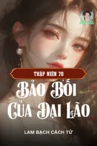 Bìa truyện [Dịch] Thập Niên 70: Bảo Bối Của Đại Lão
