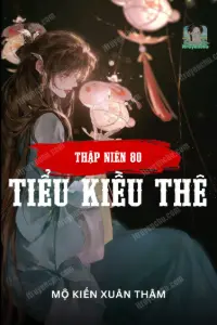 Bìa truyện [Dịch] Thập Niên 80: Tiểu Kiều Thê