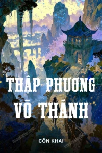 Bìa truyện [Dịch] Thập Phương Võ Thánh