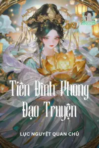 Bìa truyện [Dịch] Tiên Đình Phong Đạo Truyện