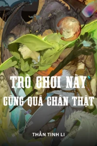 Bìa truyện Trò Chơi Này Cũng Quá Chân Thật