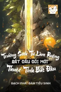 Bìa truyện [Dịch] Trường Sinh, Từ Làm Ruộng Đổi Mới Dòng Thuộc Tính Bắt Đầu