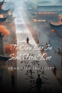 Bìa truyện Tu Chân Lão Sư Sinh Hoạt Lục