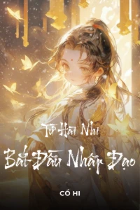 Bìa truyện Từ Hài Nhi Bắt Đầu Nhập Đạo