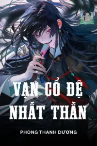 Bìa truyện [Dịch] Vạn Cổ Đệ Nhất Thần