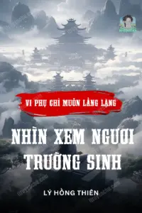Bìa truyện [Dịch] Vi Phụ Chỉ Muốn Lẳng Lặng Nhìn Xem Ngươi Trường Sinh