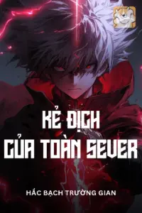 Bìa truyện [Dịch] Võng Du Kẻ Địch Của Toàn Bộ Server
