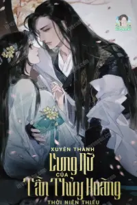 Bìa truyện [Dịch] Xuyên Thành Cung Nữ Của Tần Thủy Hoàng Thời Niên Thiếu